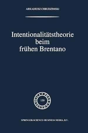 Seller image for Intentionalittstheorie beim frhen Brentano for sale by BuchWeltWeit Ludwig Meier e.K.