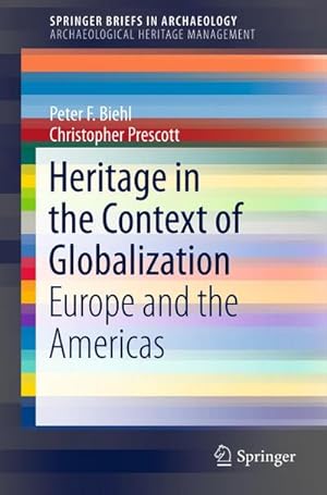 Imagen del vendedor de Heritage in the Context of Globalization a la venta por BuchWeltWeit Ludwig Meier e.K.