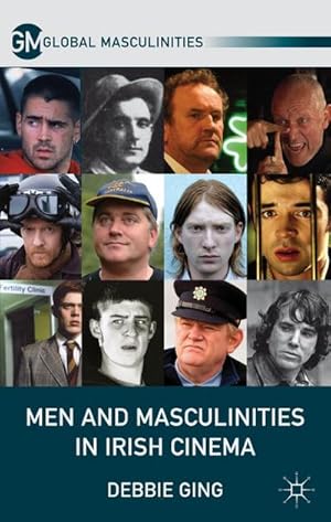 Image du vendeur pour Men and Masculinities in Irish Cinema mis en vente par BuchWeltWeit Ludwig Meier e.K.