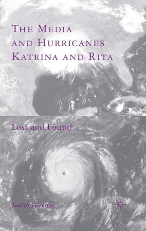 Immagine del venditore per The Media and Hurricanes Katrina and Rita venduto da BuchWeltWeit Ludwig Meier e.K.