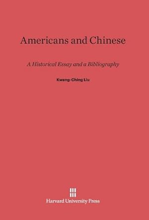 Seller image for Americans and Chinese for sale by BuchWeltWeit Ludwig Meier e.K.