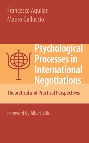 Imagen del vendedor de Psychological Processes in International Negotiations a la venta por BuchWeltWeit Ludwig Meier e.K.