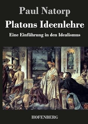 Image du vendeur pour Platons Ideenlehre mis en vente par BuchWeltWeit Ludwig Meier e.K.