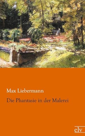 Seller image for Die Phantasie in der Malerei for sale by BuchWeltWeit Ludwig Meier e.K.