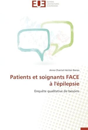 Image du vendeur pour Patients et soignants FACE  l'pilepsie mis en vente par BuchWeltWeit Ludwig Meier e.K.