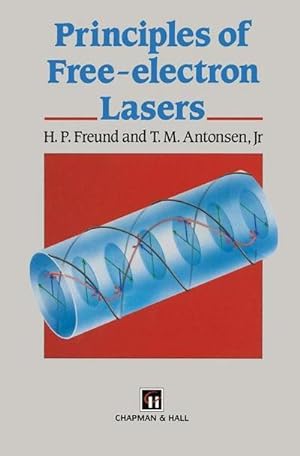 Immagine del venditore per Principles of Free-Electron Lasers venduto da BuchWeltWeit Ludwig Meier e.K.