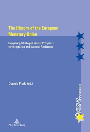 Seller image for The History of the European Monetary Union for sale by BuchWeltWeit Ludwig Meier e.K.
