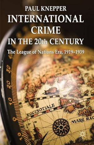 Imagen del vendedor de International Crime in the 20th Century a la venta por BuchWeltWeit Ludwig Meier e.K.