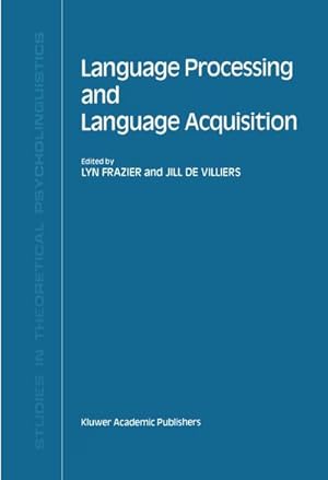 Immagine del venditore per Language Processing and Language Acquisition venduto da BuchWeltWeit Ludwig Meier e.K.