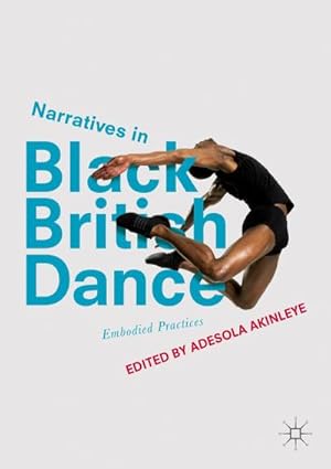 Seller image for Narratives in Black British Dance for sale by BuchWeltWeit Ludwig Meier e.K.