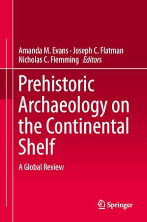 Seller image for Prehistoric Archaeology on the Continental Shelf for sale by BuchWeltWeit Ludwig Meier e.K.