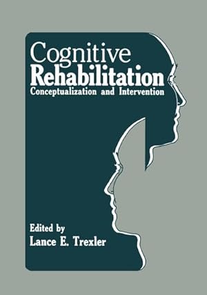 Imagen del vendedor de Cognitive Rehabilitation a la venta por BuchWeltWeit Ludwig Meier e.K.