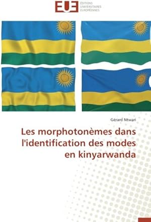 Seller image for Les morphotonmes dans l'identification des modes en kinyarwanda for sale by BuchWeltWeit Ludwig Meier e.K.