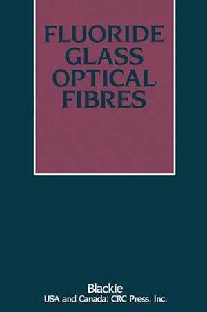 Seller image for Fluoride Glass Optical Fibres for sale by BuchWeltWeit Ludwig Meier e.K.