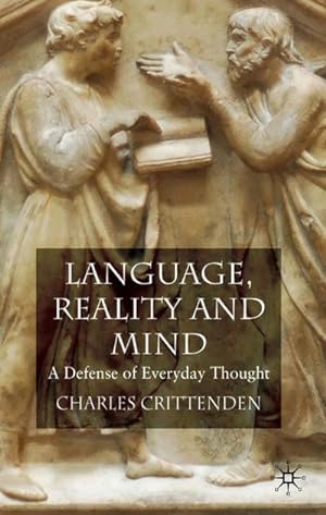 Imagen del vendedor de Language, Reality and Mind a la venta por BuchWeltWeit Ludwig Meier e.K.