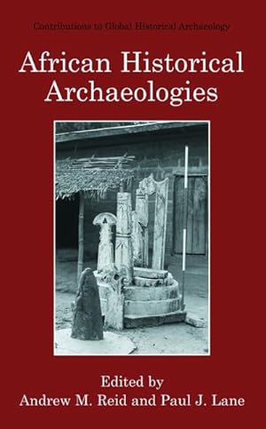 Seller image for African Historical Archaeologies for sale by BuchWeltWeit Ludwig Meier e.K.