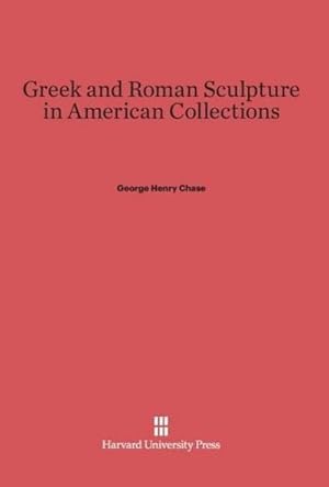 Bild des Verkufers fr Greek and Roman Sculpture in American Collections zum Verkauf von BuchWeltWeit Ludwig Meier e.K.