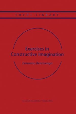 Imagen del vendedor de Exercises in Constructive Imagination a la venta por BuchWeltWeit Ludwig Meier e.K.