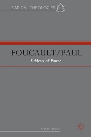 Image du vendeur pour Foucault/Paul: Subjects of Power mis en vente par BuchWeltWeit Ludwig Meier e.K.