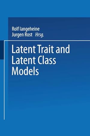 Imagen del vendedor de Latent Trait and Latent Class Models a la venta por BuchWeltWeit Ludwig Meier e.K.