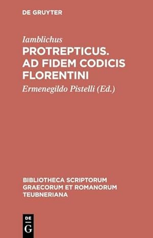 Seller image for Protrepticus. Ad fidem codicis Florentini for sale by BuchWeltWeit Ludwig Meier e.K.
