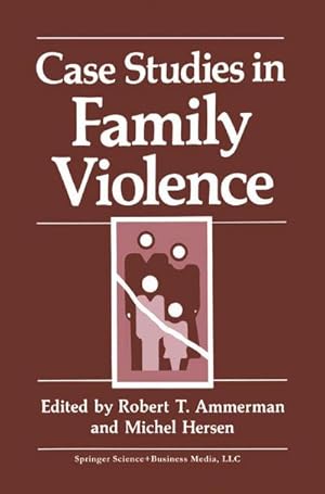 Imagen del vendedor de Case Studies in Family Violence a la venta por BuchWeltWeit Ludwig Meier e.K.
