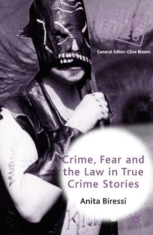 Seller image for Crime, Fear and the Law in True Crime Stories for sale by BuchWeltWeit Ludwig Meier e.K.