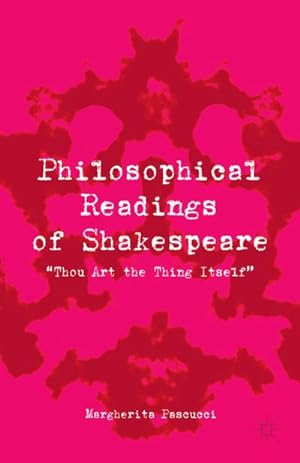 Imagen del vendedor de Philosophical Readings of Shakespeare a la venta por BuchWeltWeit Ludwig Meier e.K.