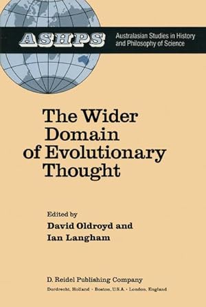 Image du vendeur pour The Wider Domain of Evolutionary Thought mis en vente par BuchWeltWeit Ludwig Meier e.K.