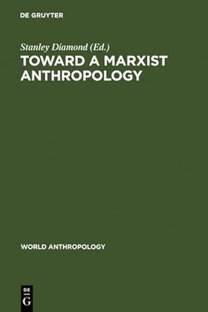 Seller image for Toward a Marxist Anthropology for sale by BuchWeltWeit Ludwig Meier e.K.