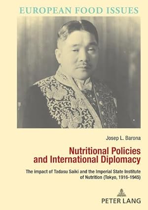 Imagen del vendedor de Nutritional Policies and International Diplomacy a la venta por BuchWeltWeit Ludwig Meier e.K.
