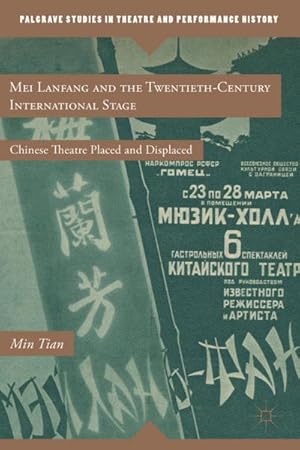 Seller image for Mei Lanfang and the Twentieth-Century International Stage for sale by BuchWeltWeit Ludwig Meier e.K.