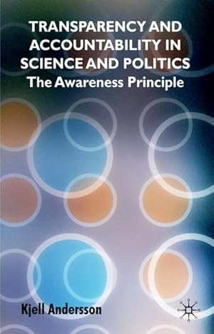 Imagen del vendedor de Transparency and Accountability in Science and Politics a la venta por BuchWeltWeit Ludwig Meier e.K.