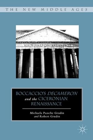 Imagen del vendedor de Boccaccio's Decameron and the Ciceronian Renaissance a la venta por BuchWeltWeit Ludwig Meier e.K.