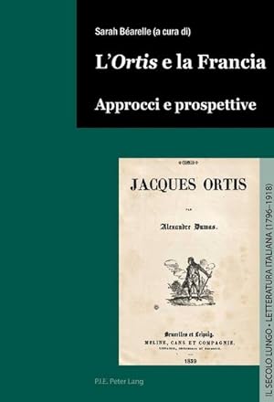 Seller image for L'Ortis e la Francia for sale by BuchWeltWeit Ludwig Meier e.K.