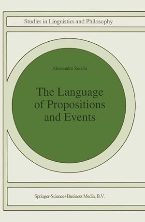 Seller image for The Language of Propositions and Events for sale by BuchWeltWeit Ludwig Meier e.K.