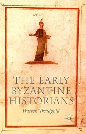 Seller image for The Early Byzantine Historians for sale by BuchWeltWeit Ludwig Meier e.K.