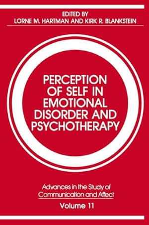 Immagine del venditore per Perception of Self in Emotional Disorder and Psychotherapy venduto da BuchWeltWeit Ludwig Meier e.K.