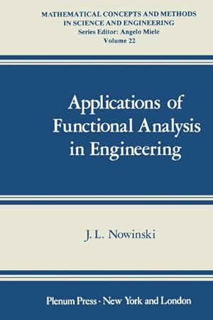 Imagen del vendedor de Applications of Functional Analysis in Engineering a la venta por BuchWeltWeit Ludwig Meier e.K.