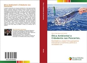 Image du vendeur pour tica Ambiental e Cidadania nas Pescarias. mis en vente par BuchWeltWeit Ludwig Meier e.K.