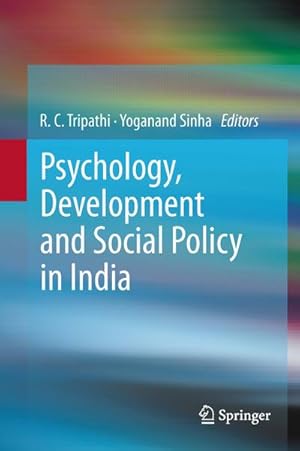 Imagen del vendedor de Psychology, Development and Social Policy in India a la venta por BuchWeltWeit Ludwig Meier e.K.