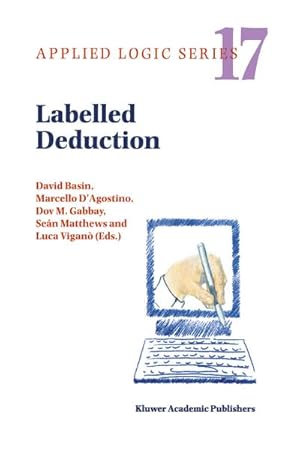 Imagen del vendedor de Labelled Deduction a la venta por BuchWeltWeit Ludwig Meier e.K.