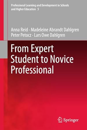 Image du vendeur pour From Expert Student to Novice Professional mis en vente par BuchWeltWeit Ludwig Meier e.K.