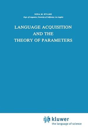 Seller image for Language Acquisition and the Theory of Parameters for sale by BuchWeltWeit Ludwig Meier e.K.