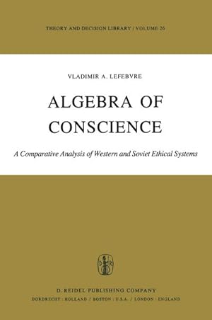 Seller image for Algebra of Conscience for sale by BuchWeltWeit Ludwig Meier e.K.