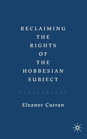 Seller image for Reclaiming the Rights of the Hobbesian Subject for sale by BuchWeltWeit Ludwig Meier e.K.