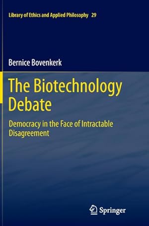 Seller image for The Biotechnology Debate for sale by BuchWeltWeit Ludwig Meier e.K.