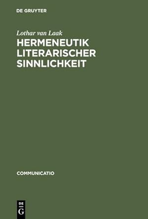 Bild des Verkufers fr Hermeneutik literarischer Sinnlichkeit zum Verkauf von BuchWeltWeit Ludwig Meier e.K.