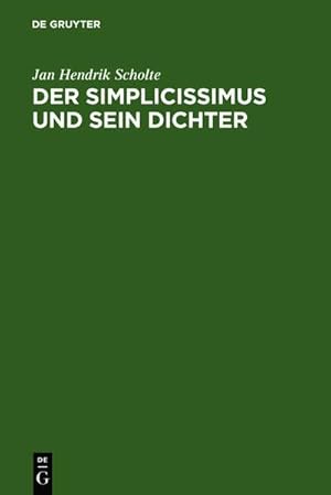 Bild des Verkufers fr Der Simplicissimus und sein Dichter zum Verkauf von BuchWeltWeit Ludwig Meier e.K.