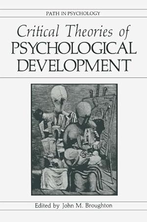 Immagine del venditore per Critical Theories of Psychological Development venduto da BuchWeltWeit Ludwig Meier e.K.